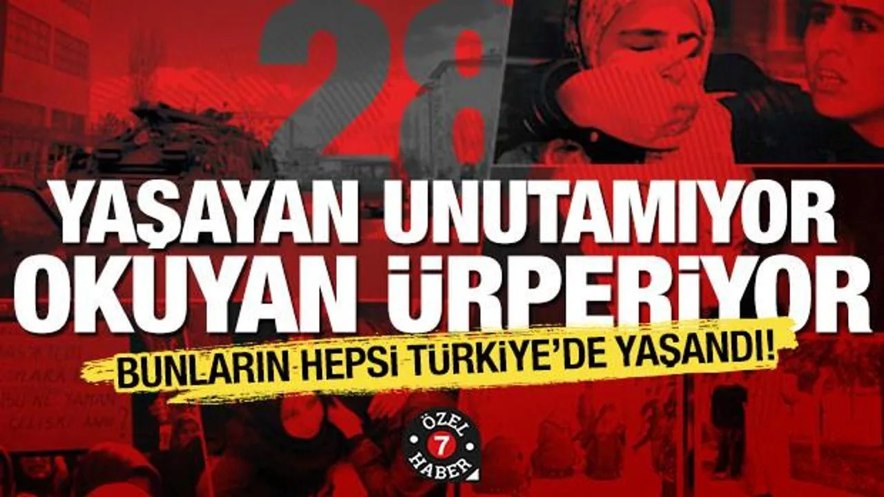 28 Şubat Darbesinin Karanlık Yüzü: Unutmadık!