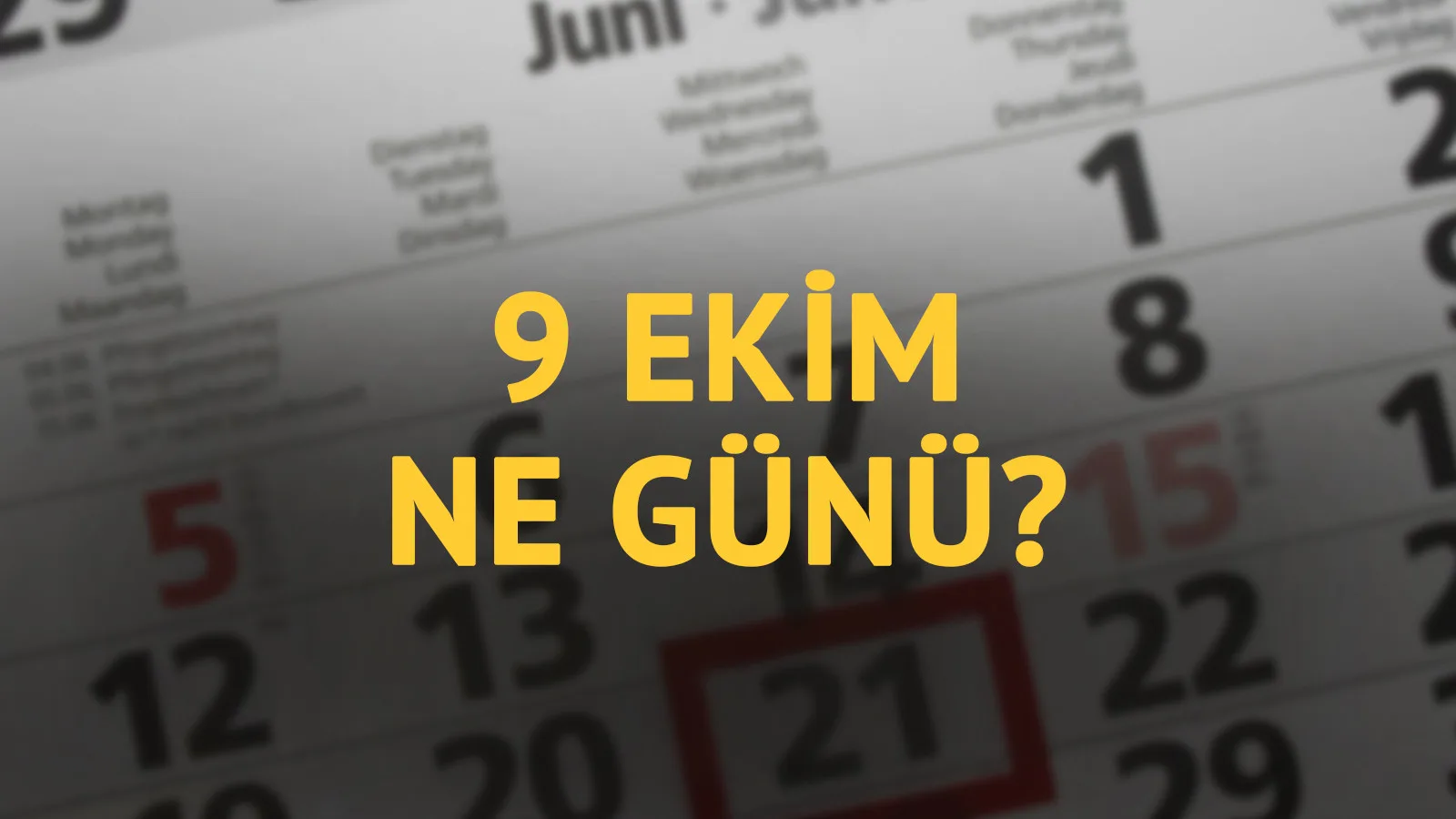 9 Ekim: Tarihteki Önemli Olaylar ve Anlamı