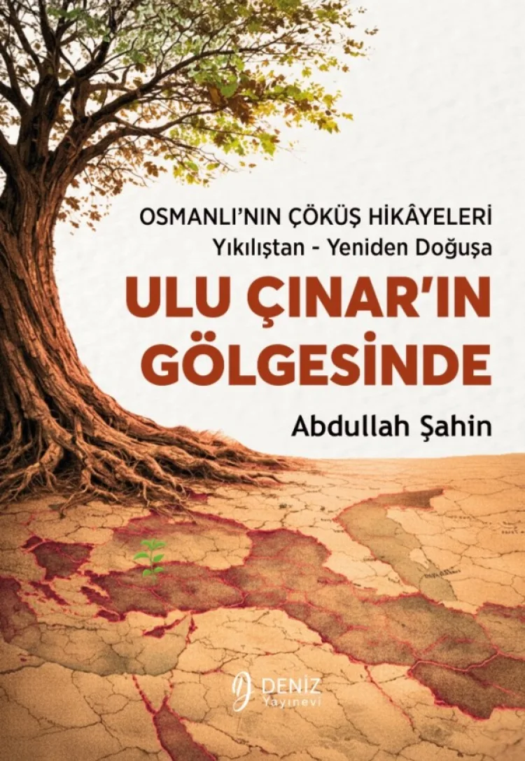 Abdullah Şahin’den Osmanlı’nın Yeniden Doğuşu