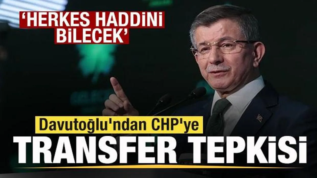 Ahmet Davutoğlu’ndan CHP’ye Sert Tepki!