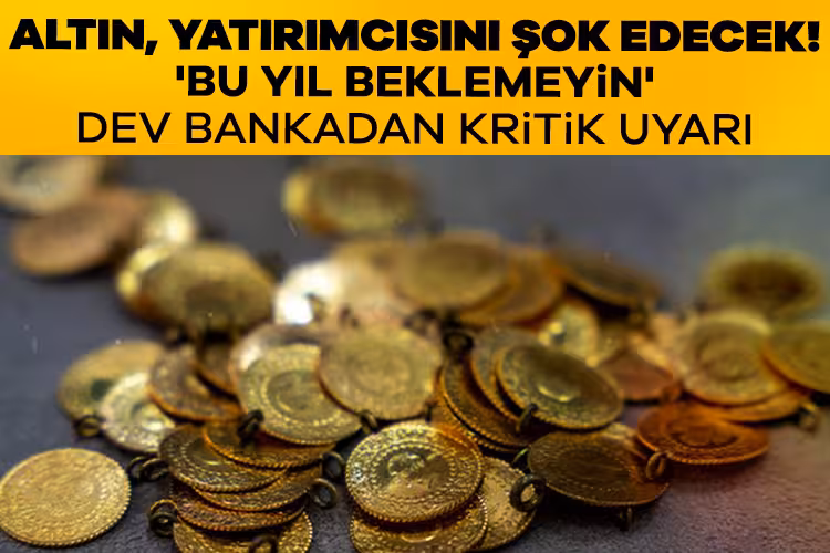 Altın Fiyatları için Kritik Uyarılar Geldi!