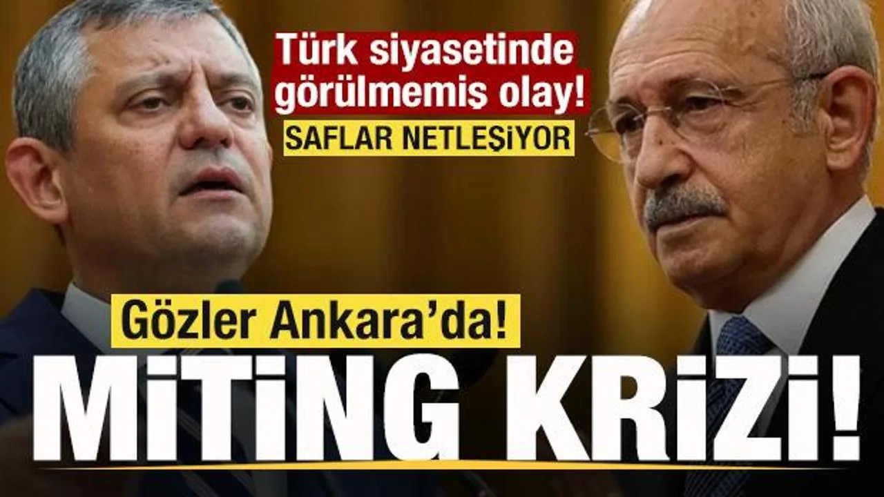 Ankara’da CHP Mitingleri: Kılıçdaroğlu ve Özel