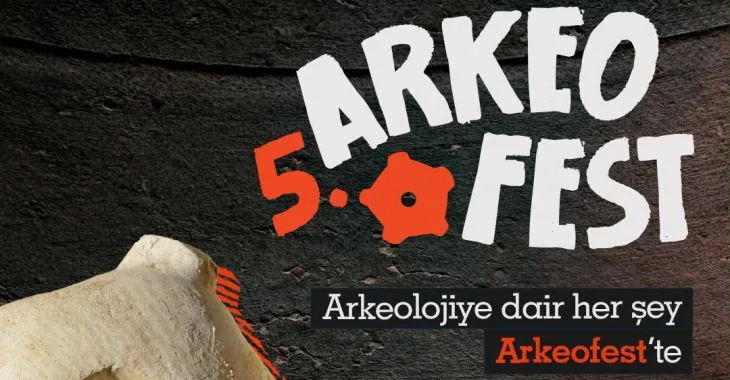 ‘Arkeofest 2026’ kapılarını açıyor!