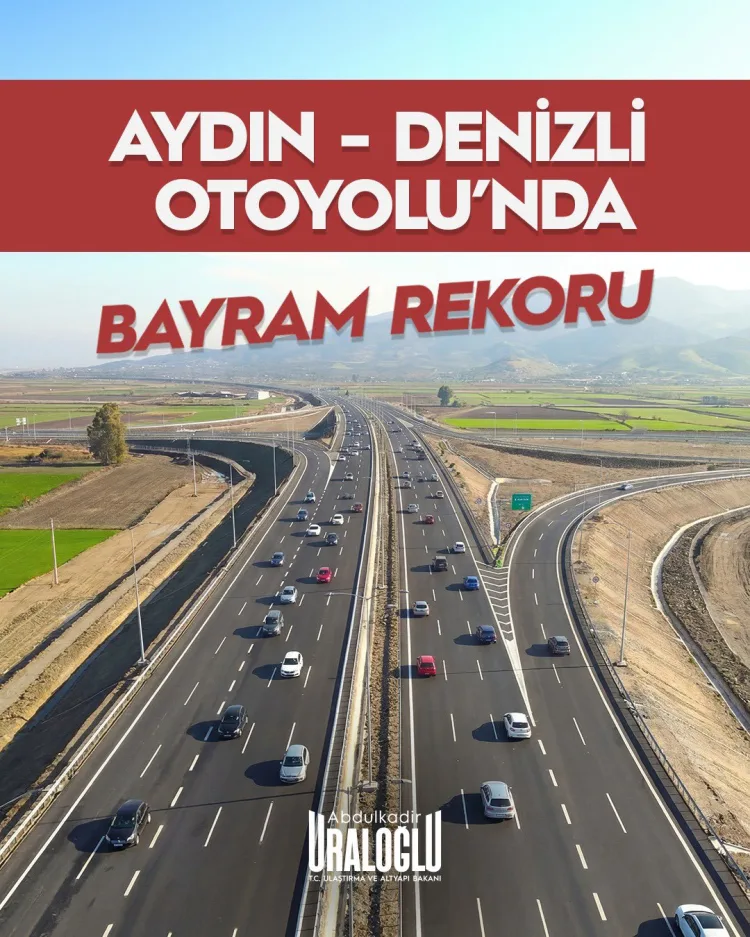 Aydın-Denizli Otoyolu’nda Rekor Geçiş!