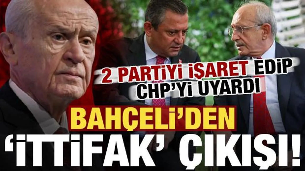 Bahçeli: CHP’de Nifak İttifakı Tehlikesi Var!