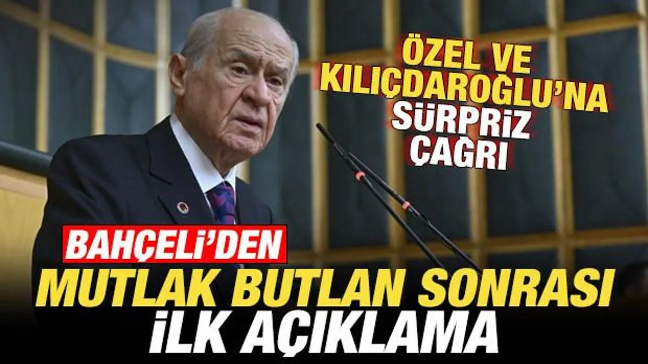 Bahçeli’den CHP’ye Sağduyu ve Uzlaşma Çağrısı