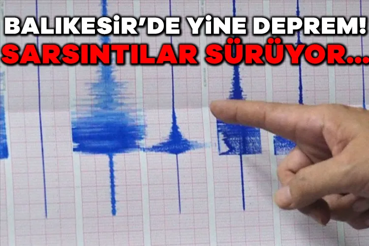 Balıkesir’de 4.3 Büyüklüğünde Deprem Meydana Geldi!