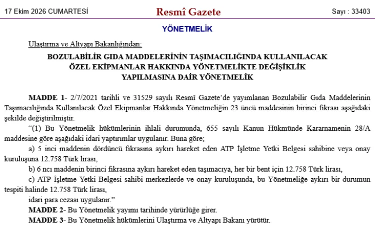 Bozulabilir Gıda Taşımacılığına Ceza Düzenlemesi!