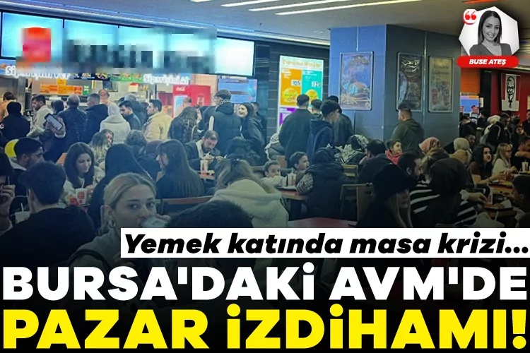 Bursa AVM’de Pazar İzdihamı: Masa Krizi Yaşandı!