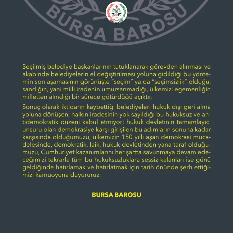Bursa Barosu’ndan Hukuk Devleti Uyarısı!