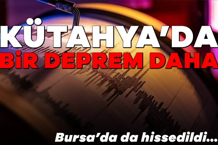 Bursa’da 4.5 Büyüklüğünde Artçı Deprem!