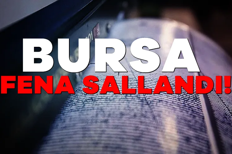 Bursa’da 5.0 Büyüklüğünde Deprem Panik Yarattı!
