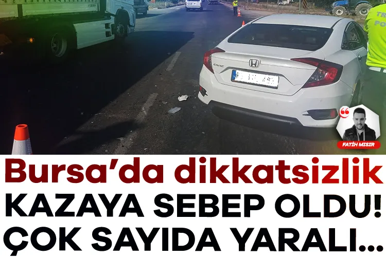 Bursa’da Dikkatsizlik: 5 Yaralı Kaza!