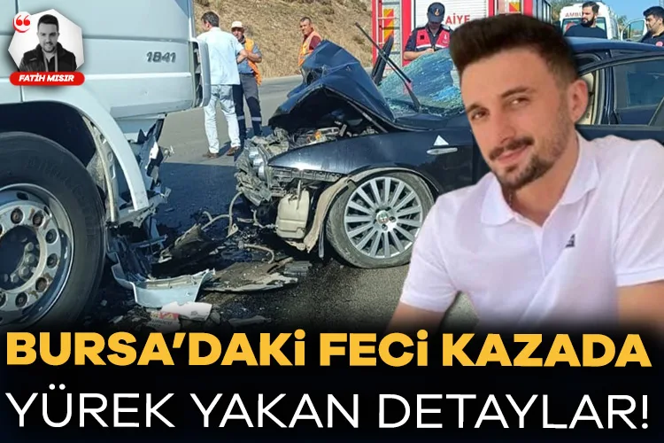 Bursa’da Feci Kaza: Bir Genç Hayatını Kaybetti!