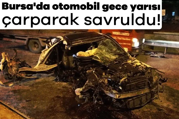 Bursa’da Gece Yarısı Feci Kaza: 6 Yaralı!