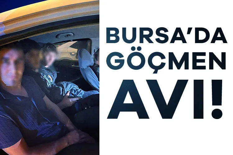 Bursa’da Göçmen Kaçakçılığına Darbe!