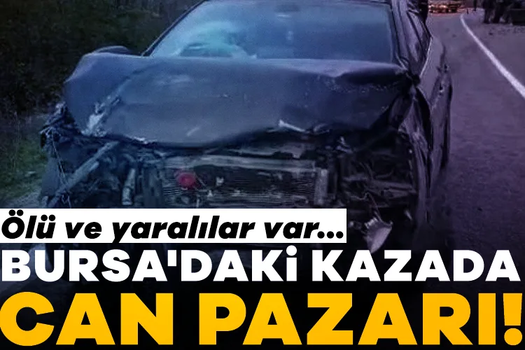 Bursa’da Kaza: 1 Ölü, 2 Yaralı!