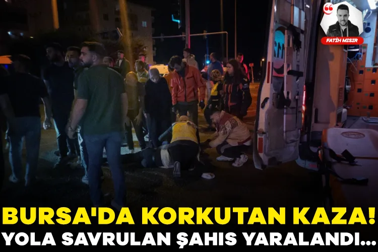 Bursa’da Korkutan Kaza: Yaya Yaralandı!