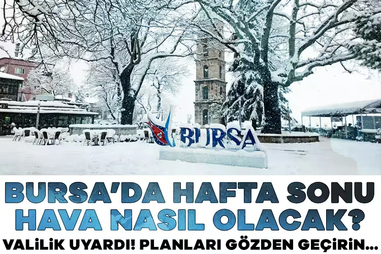 Bursa’da Sert Soğuklar Tekrar Geri Dönüyor!