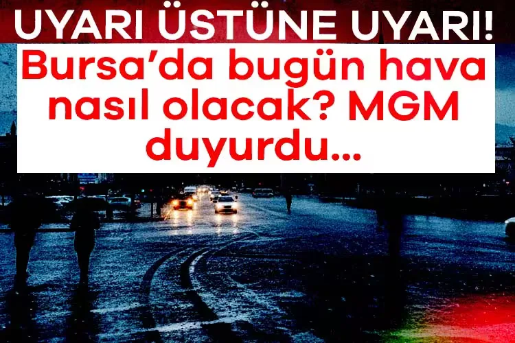 Bursa’da Soğuk Hava Dönüş Yapıyor!