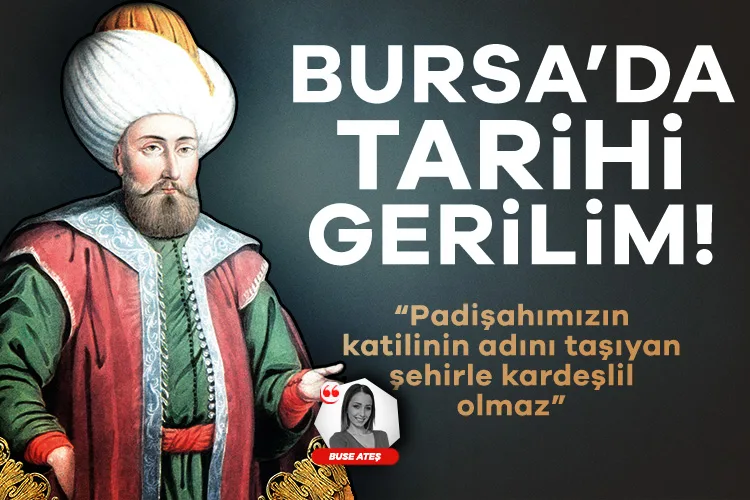Bursa’da Tarihi Gerilim: Kardeş Şehir Tepkisi!
