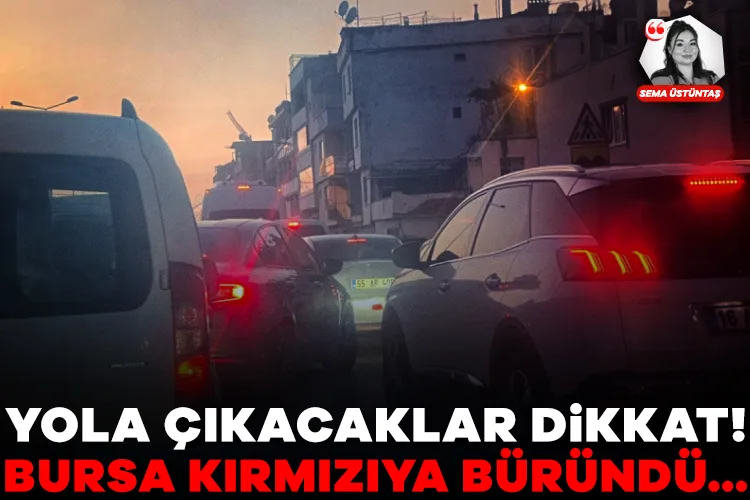 Bursa’da Trafik Kabusu: Uzun Kuyruklar Oluştu!
