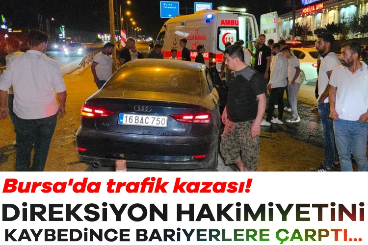 Bursa’da Trafik Kazası: Sürücü Ağır Yaralandı!