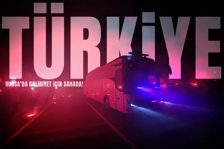 Bursa’da Türkiye, Bulgaristan’la Karşılaşıyor!