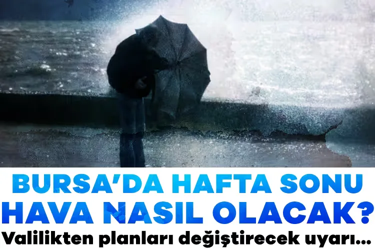 Bursa’da Yağışlar Devam Ediyor: Hava Tahmini Açıklandı!