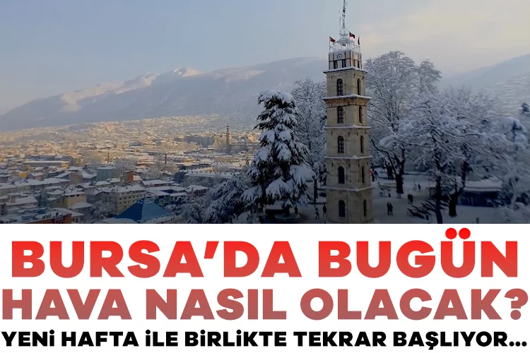 Bursa’da Yağışlı Hava Uyarısı: Dikkat!
