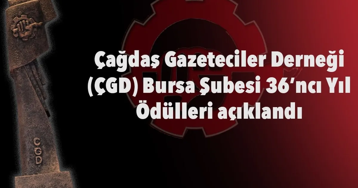 ÇGD Bursa, 36. Yıl Ödüllerini Açıkladı!