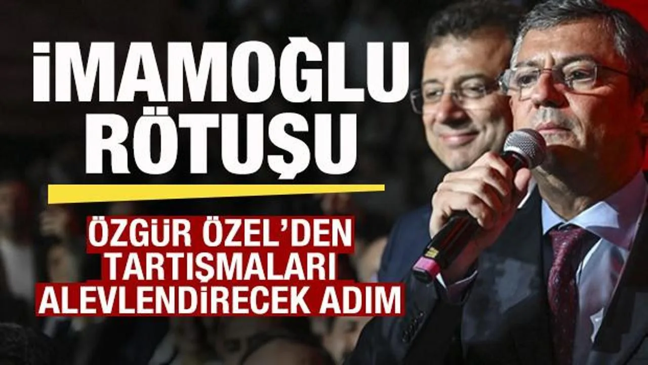 CHP’de Adaylık Krizi: İmamoğlu ve Özel Gündemde!