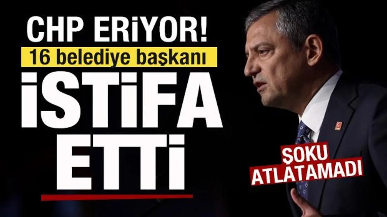 CHP’de İstifa Dalgası: 16 Başkan AK Parti’ye Geçti!