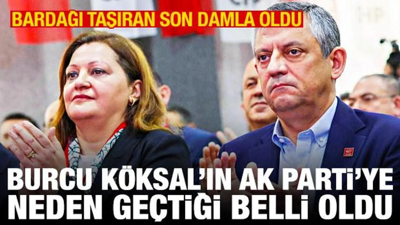CHP’den Kopuş: Burcu Köksal AK Parti’ye Geçti!