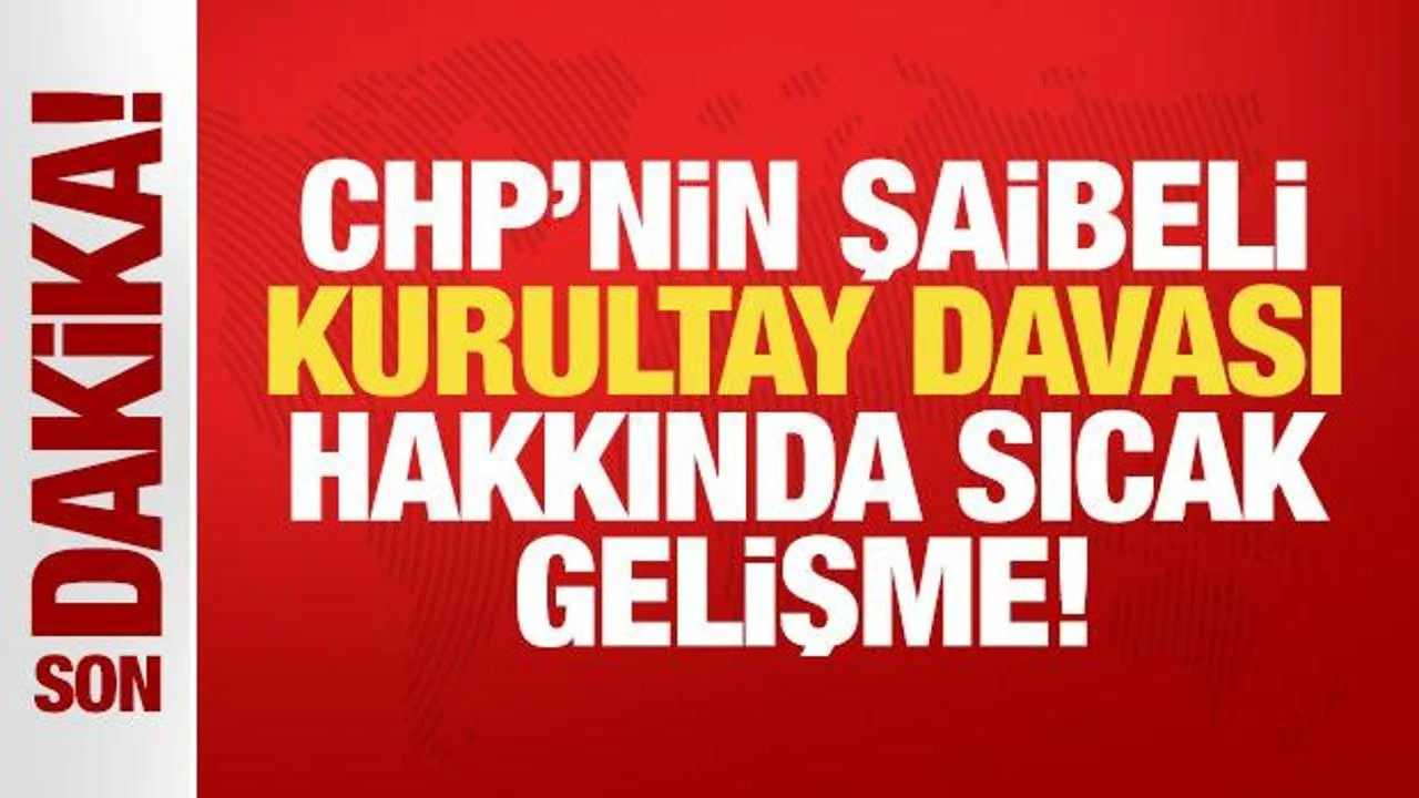 CHP Kurultayı Davasında Üçüncü Duruşma Gerçekleşti