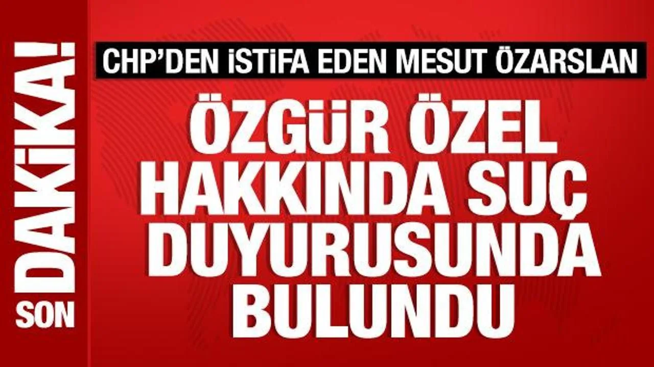 CHP’li Başkan Özarslan İstifa Etti, Suç Duyurusu!
