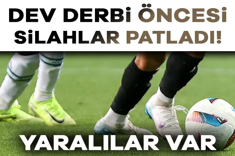 Derbi Öncesi Dolmabahçe’de Silah Sesleri!