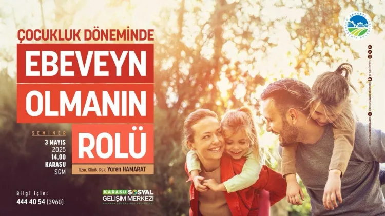 Ebeveynlik Semineri 3 Mayıs’ta Karasu’da!
