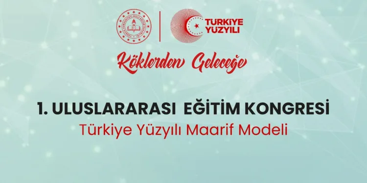 Eğitimde Yenilik: 1. Uluslararası Kongre Ankara’da