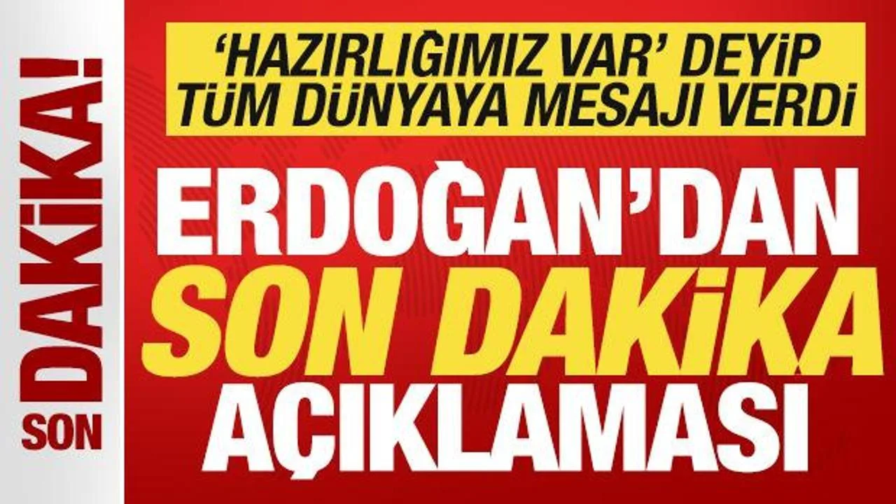 Erdoğan’dan Güvenlik Güçlerine Vurgu ve Mesaj