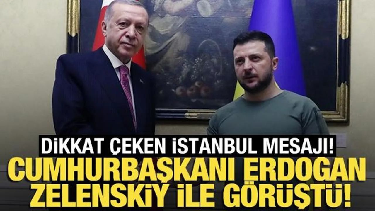 Erdoğan ve Zelenski’den Barış İçin Görüşme