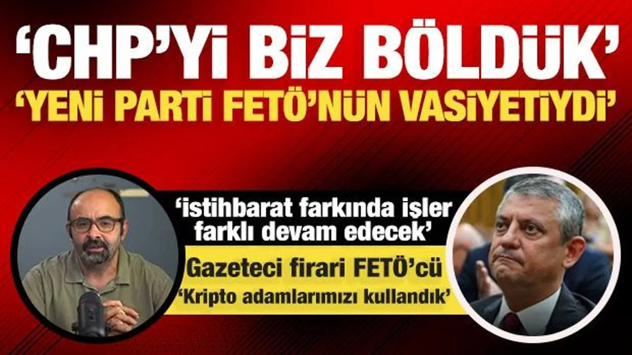 FETÖ’cü Uslu’nun İddiası: CHP Bölündü!