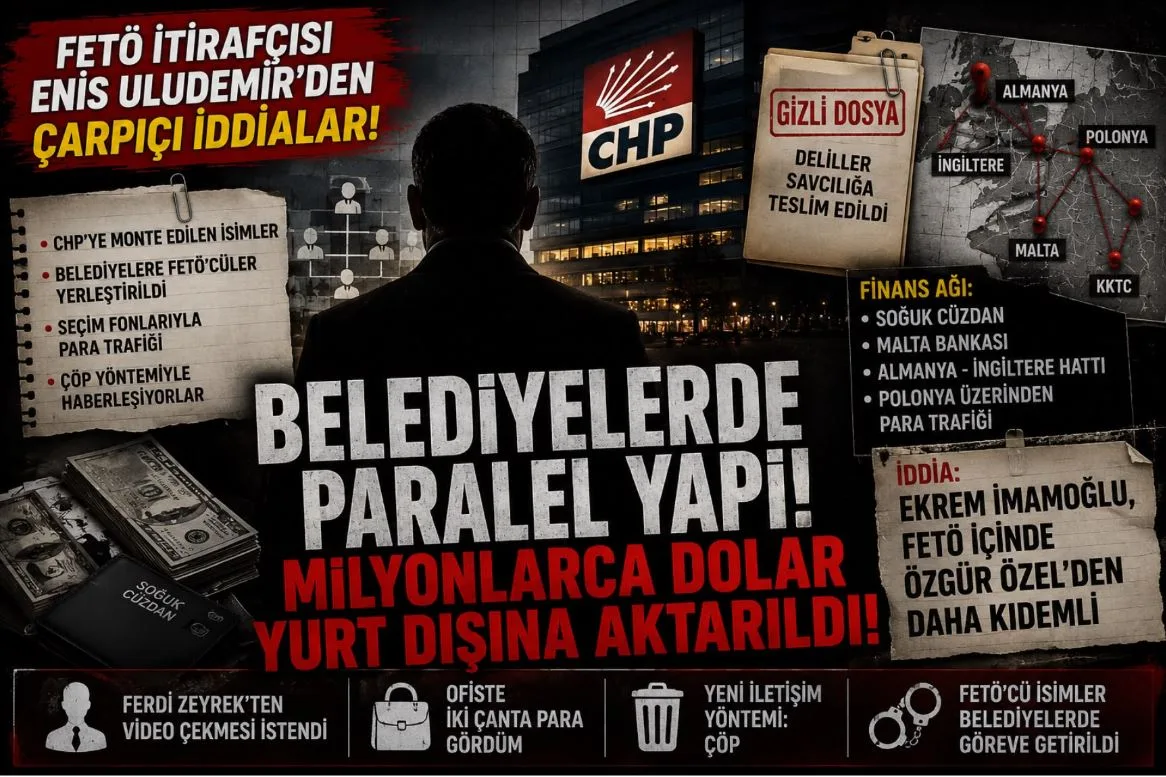 FETÖ İtirafçısı Enis Uludemir’den Çok Konuşulacak İddialar: “CHP’nin Dizaynı 2008’de Başladı!”