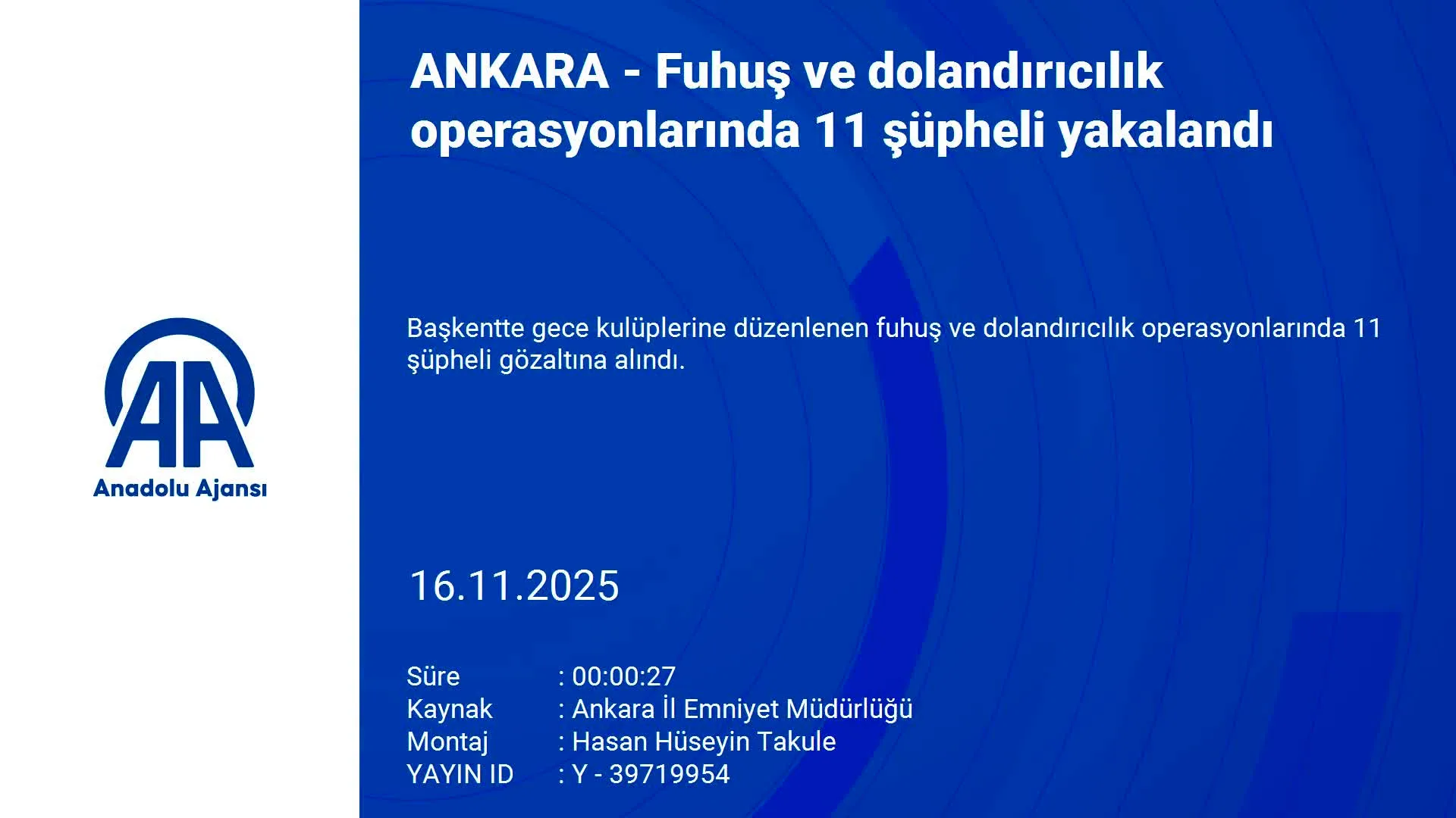 Gece kulüplerine gözaltı! "Sevgililik" vaadiyle kandırıp...