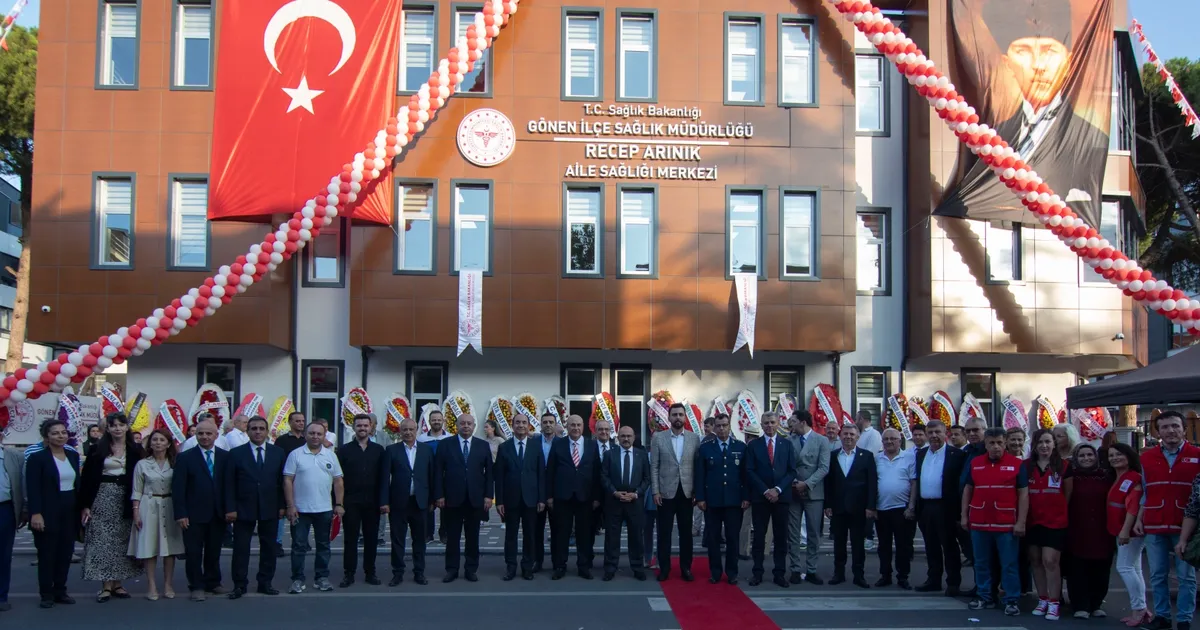Gönen’e Modern Aile Sağlığı Merkezi Açıldı!