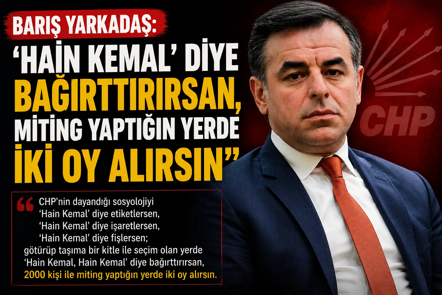 “Hain Kemal” Tepkisi: Barış Yarkadaş’tan Çok Konuşulacak Sözler!