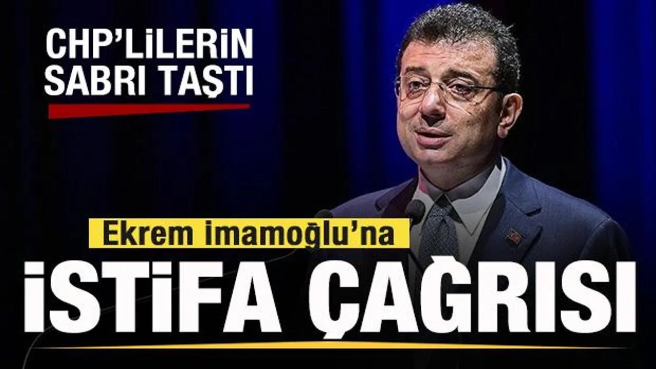 İmamoğlu’ndan İstifa Talepleri Büyüyor!