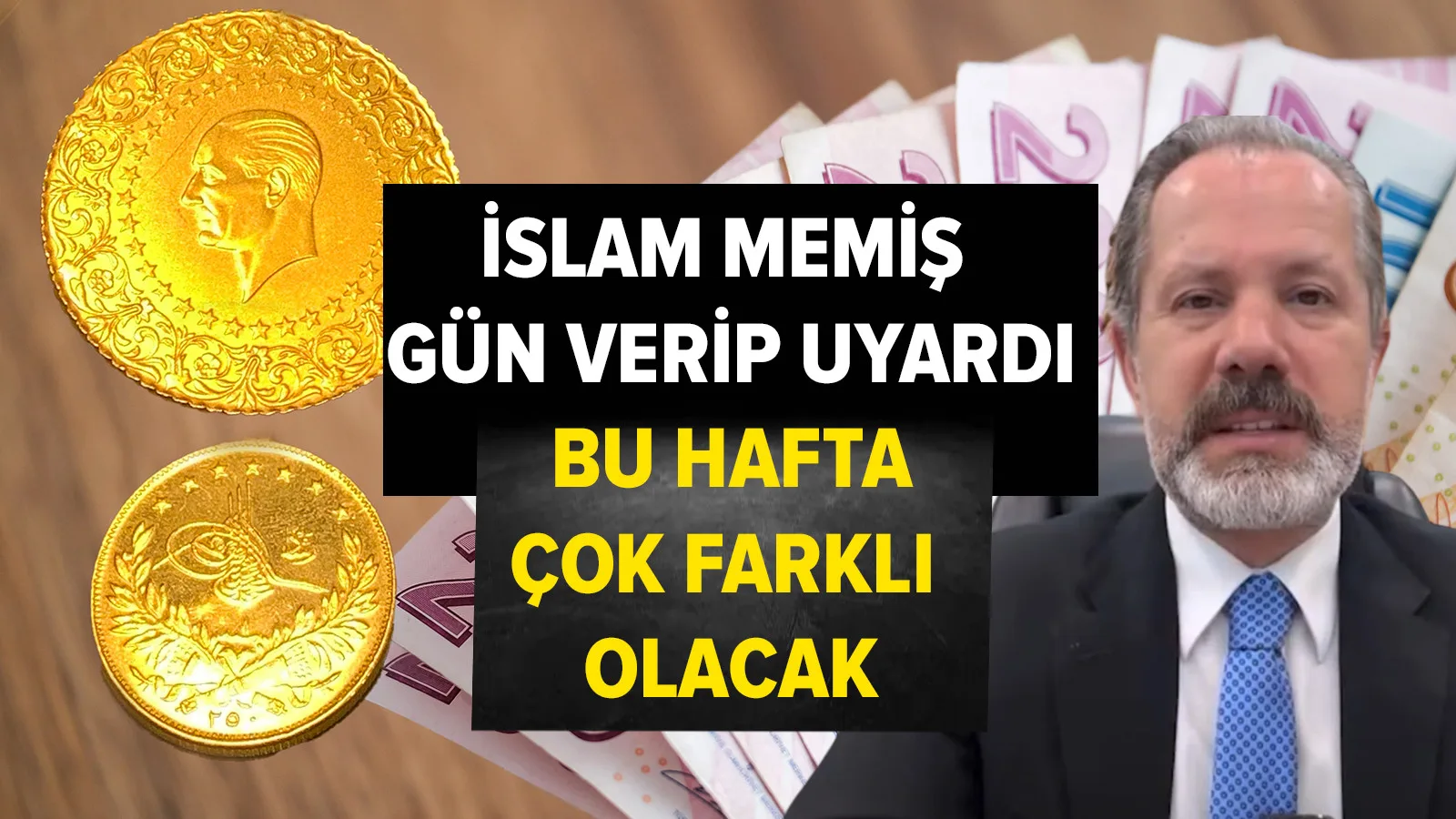 İslam Memiş’ten Piyasalara Kritik Uyarı!