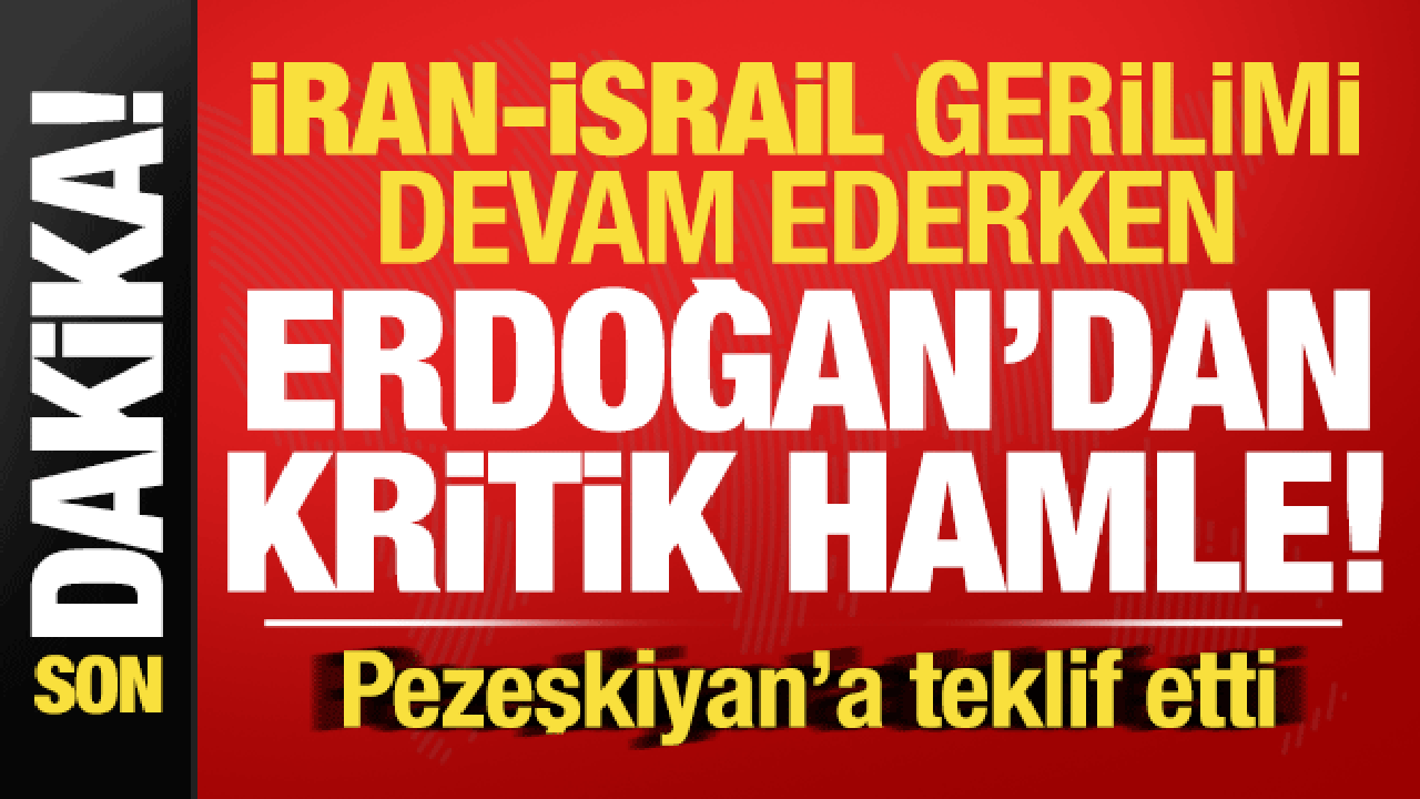 İsrail-İran Çatışması: Türkiye’den Diplomatik Hamle!