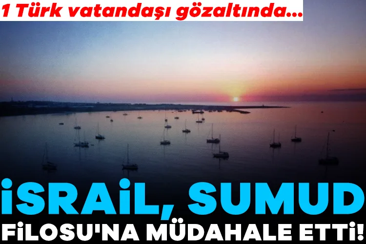 İsrail, Sumud Filosu’na müdahale etti! Gözaltılar var.